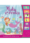 Mała syrenka. Naciśnij przycisk