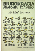 Biurokracja anatomia zjawiska