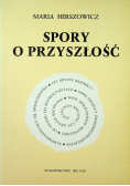 Spory o przyszłość