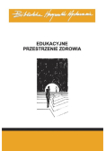 Edukacyjne przestrzenie zdrowia