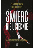 Śmierć nie ucieknie