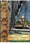 Zabytkowa architektura cerkiena Ziemi Lubaczowskiej