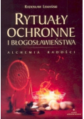 Rytuały ochronne i błogosławieństwa alchemia radości
