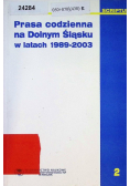 Prasa codzienna na Dolnym Śląsku w latach 1989- 2003