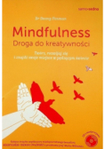 Mindfulness Droga do kreatywności