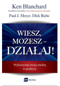 Wiesz możesz działaj Wykorzystaj swoją wiedzę w praktyce