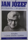 Jan Józef Spotkania i spojrzenia