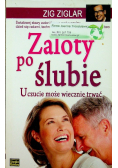 Zaloty po ślubie uczucie może wiecznie trwać