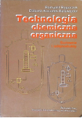 Technologia chemiczna organiczna Surowce i półprodukty