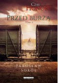 Czas Honoru Tom 2 Przed Burzą