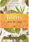 Jezus mówi do ciebie Rozważania na każdy dzień