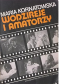 Wodzireje i amatorzy