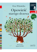 Czytam sobie Poziom 3  Opowieść starego drzewa