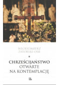 Chrześcijaństwo otwarte na kontemplację
