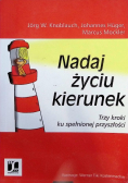 Nadaj życiu kierunek