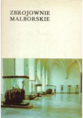 Zbrojownie malborskie