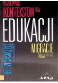 Poszukiwanie kontekstów dla edukacji Migracje słowa i obrazu