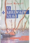 Na królewskim szlaku