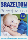 Rozwój dziecka Od 0 do 3 lat