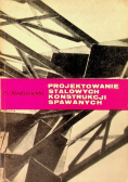Projektowanie stalowych konstrukcji sprawnych