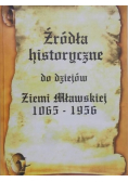 Źródła historyczne do dziejów Ziemi Mławskiej 1065 – 1956