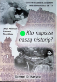 Kto napisze naszą historię
