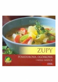 Zupy pomidorowa ogórkowa i wiele innych