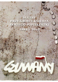 Służby Przy Grobie Księdza Jerzego Popiełuszki 1984 - 2010