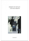 Miasto w sztuce sztuka miasta