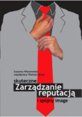 Skuteczne zarządzanie reputacją i spójny image