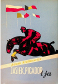 Jasiek Picador i ja