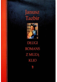 Długi romans z muzą Klio