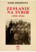 Zesłanie na Sybir  1940 - 1946
