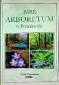 Park Arboretum w Prószkowie