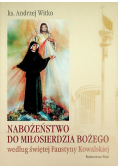 Nabożeństwo do Miłosierdzia Bożego według świętej Faustyny Kowalskiej