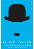 The Man Who Mistook His Wife for a Hat
