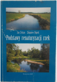 Podstawy renaturyzacji rzek