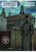 Uwolnić więźniów