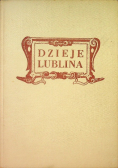 Dzieje Lublina. Próba syntezy