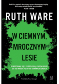 W ciemnym mrocznym lesie