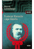 Fryderyk Nietzsche i jego filozofia