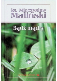 Bądź mądry