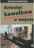 Dziesięć kawałków o wojnie Rosjanin w Czeczenii