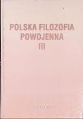 Polska filozofia powojenna III