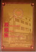 Kaszubski Bank Spółdzielczy w Wejherowie 1906 - 2006