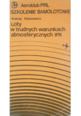 Loty w trudnych warunkach atmosferycznych IFR