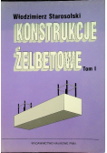 Konstrukcje żelbetowe Tom I