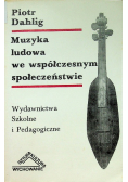 Muzyka ludowa we współczesnym społeczeństwie