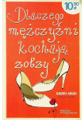 Dlaczego mężczyźni kochają zołzy