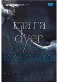 Mara Dyer Przemiana